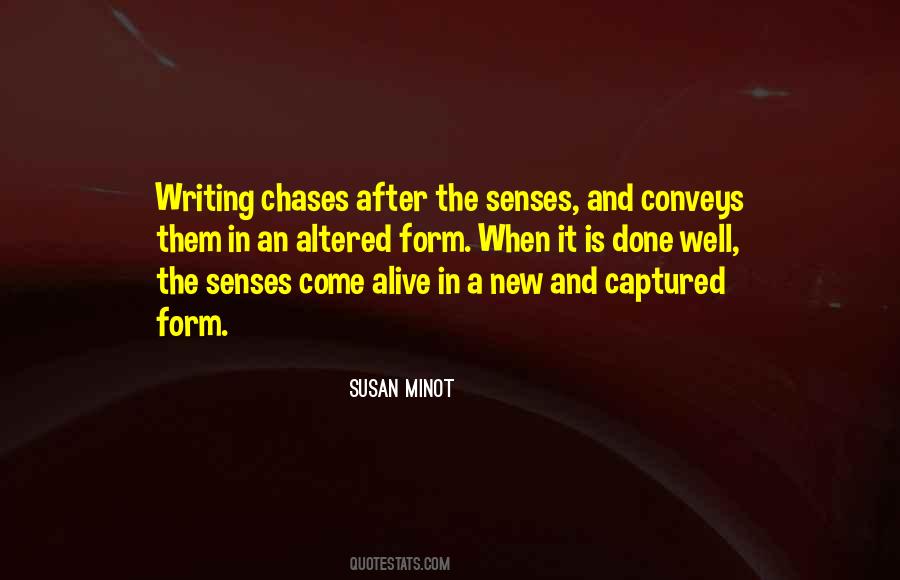 Quotes About The Senses #1304661