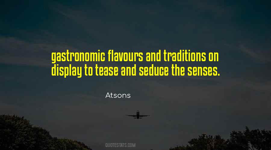 Quotes About The Senses #1359019