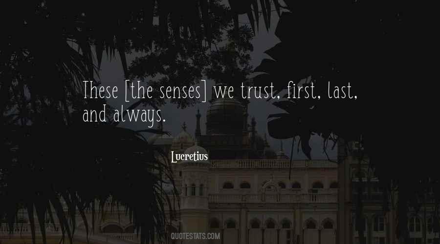 Quotes About The Senses #1421074