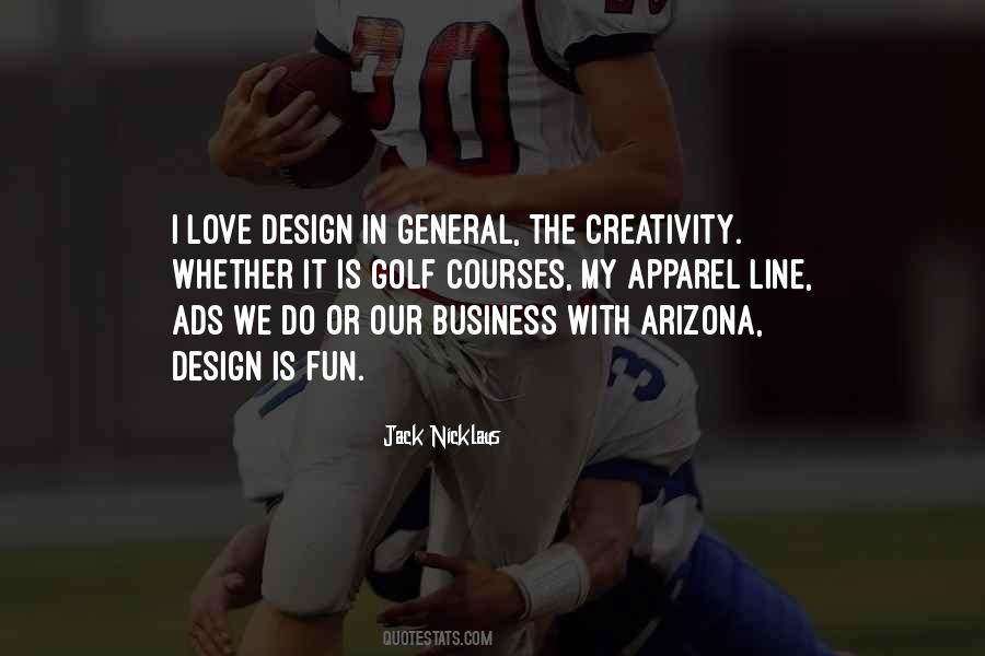 Design And Creativity Quotes #1659644