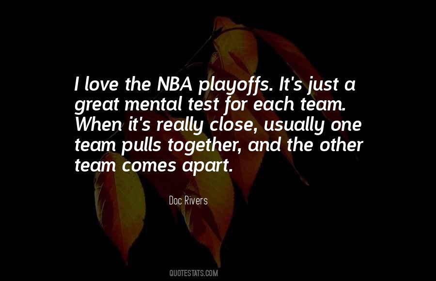 Quotes About Nba Playoffs #1302190