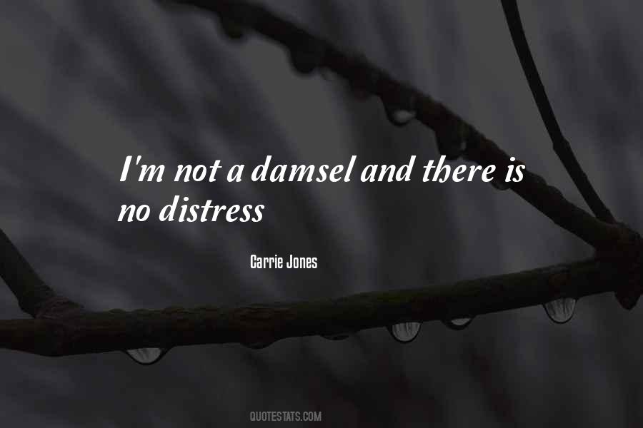 Quotes About Damsel In Distress #1691773