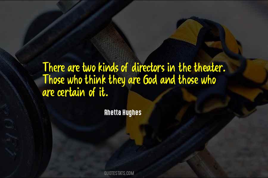 Quotes About Theater Directors #1225926