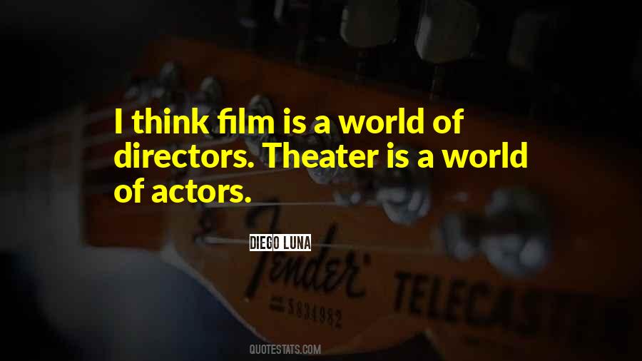 Quotes About Theater Directors #1879090