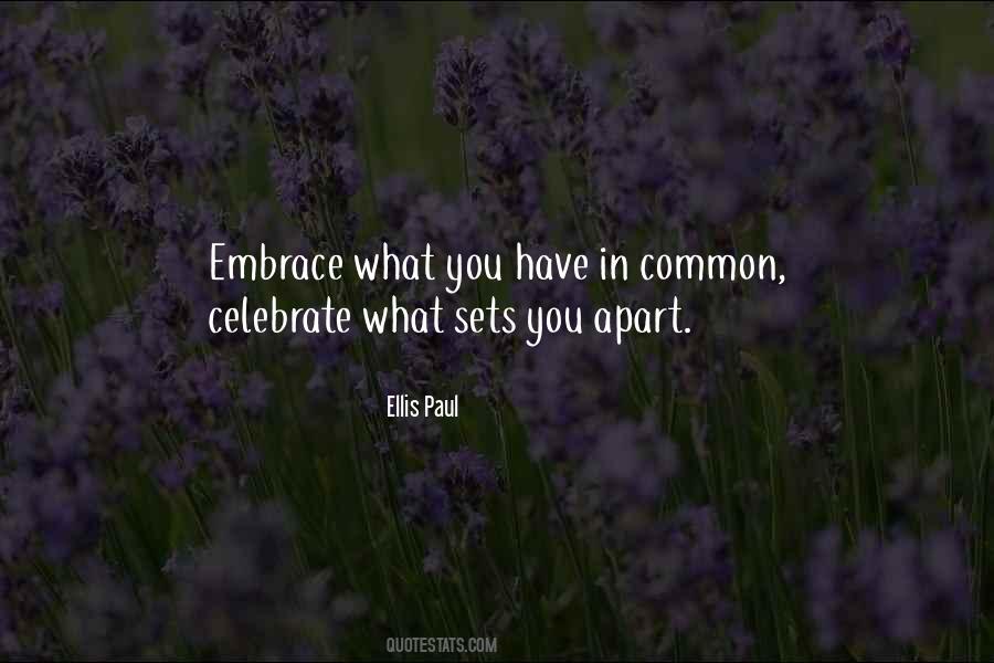 Quotes About What Sets You Apart #109251