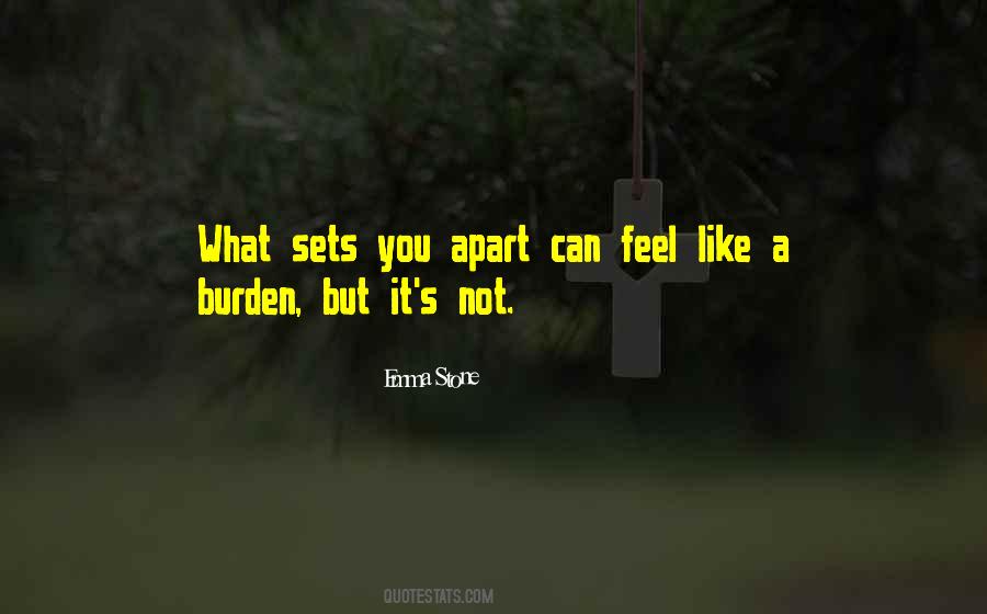 Quotes About What Sets You Apart #1397028