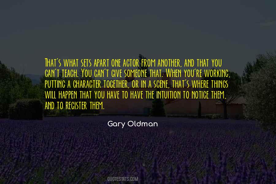 Quotes About What Sets You Apart #1661684