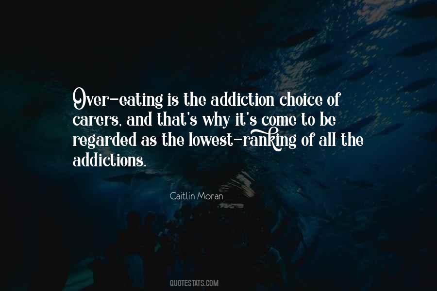Eating Addiction Quotes #1036779