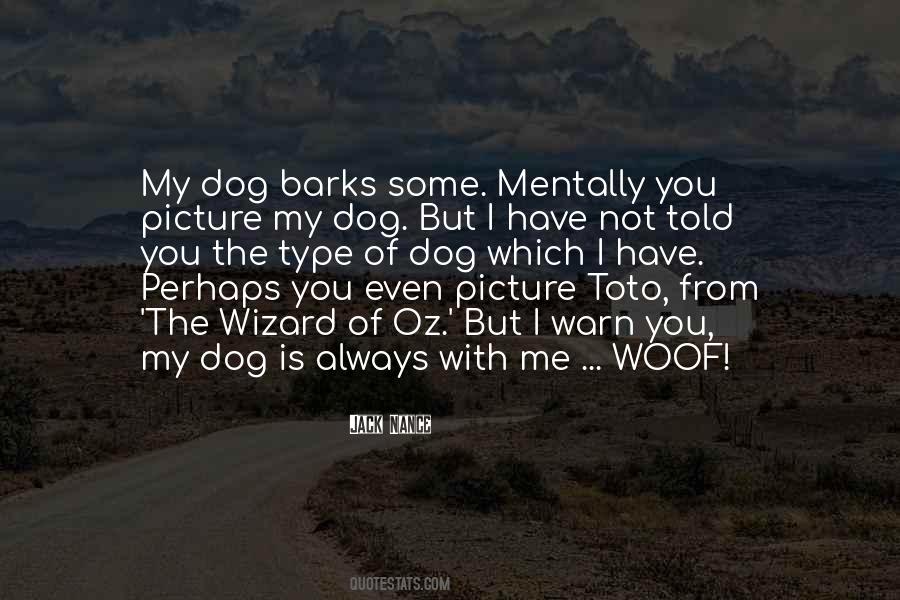 Quotes About Dog Barks #1022177