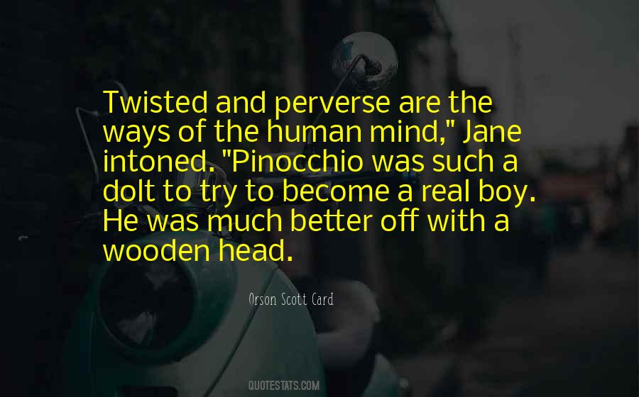 Humanity And Reality Quotes #1324512
