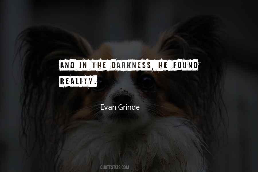 Humanity And Reality Quotes #1510049