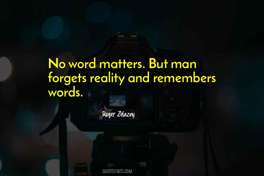 Humanity And Reality Quotes #452800