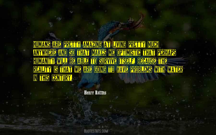 Humanity And Reality Quotes #535106