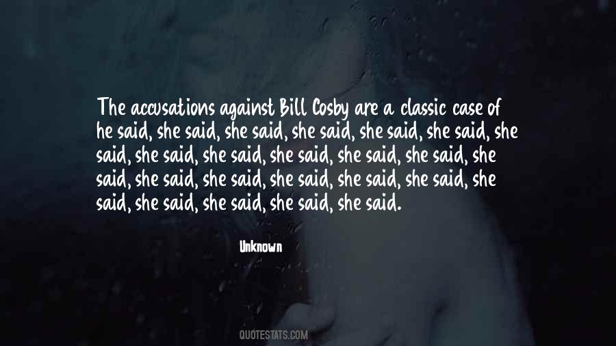 Quotes About He Said She Said #1378511