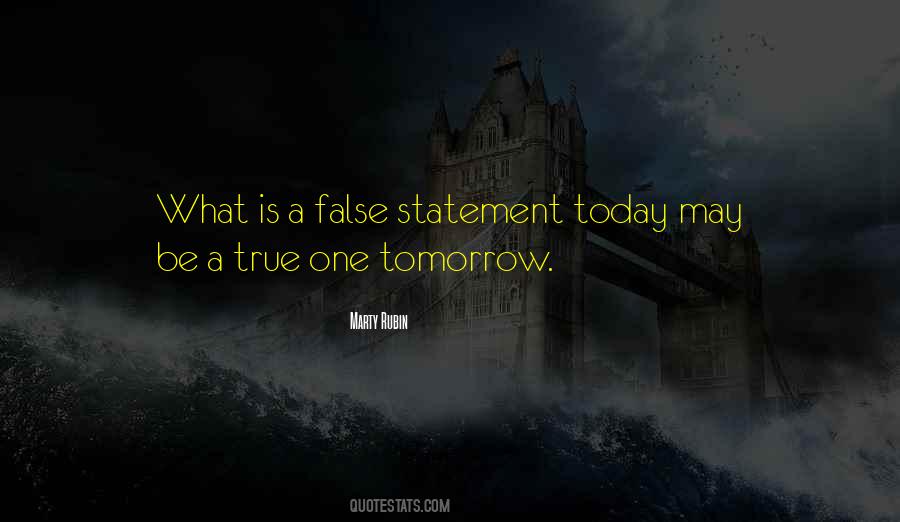 Quotes About False Statements #1431547