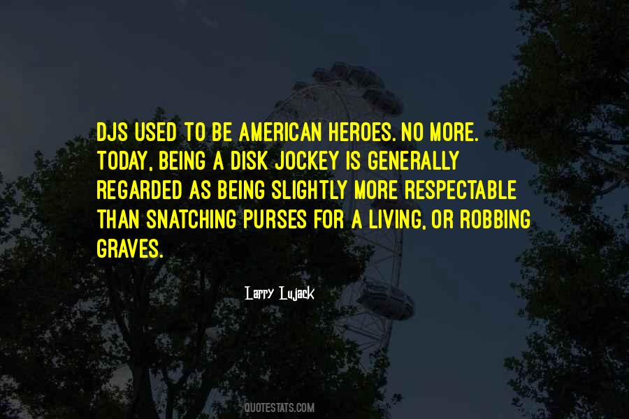 American Hero Quotes #1103954