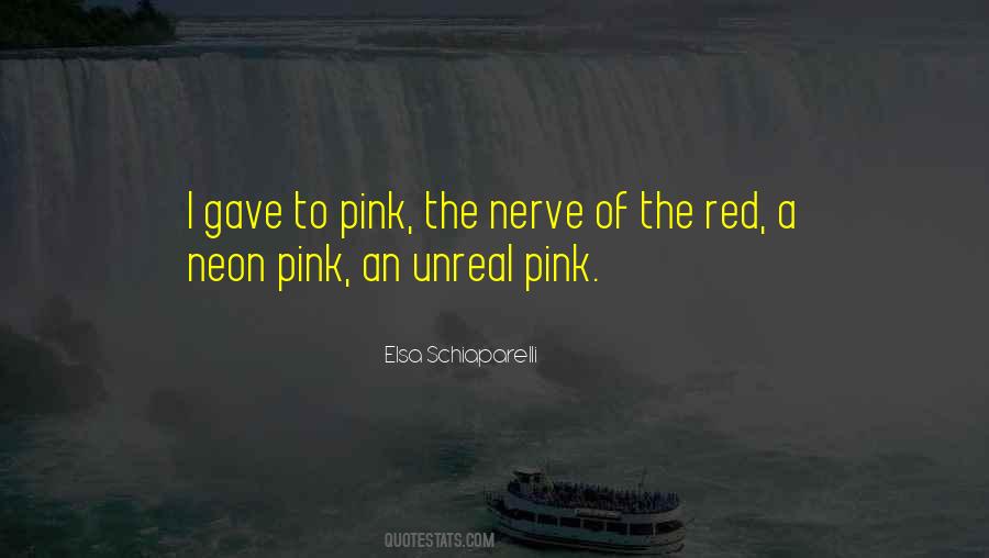 Quotes About Neon Pink #1812999