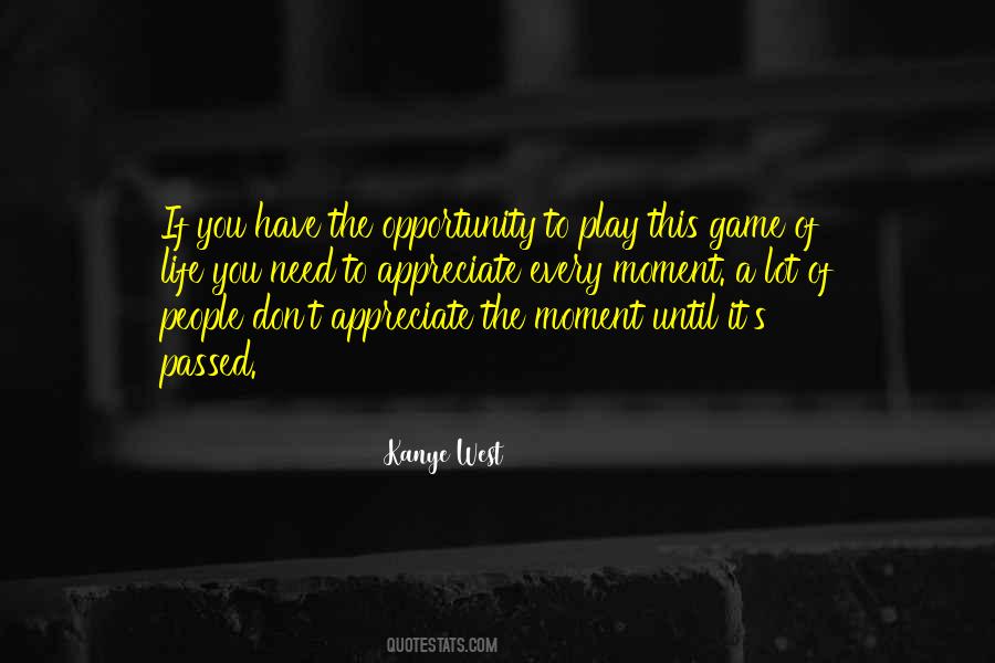 Quotes About Game Of Life #1176217