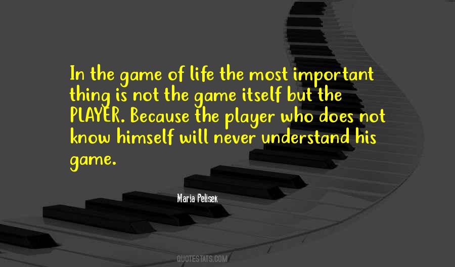 Quotes About Game Of Life #154641