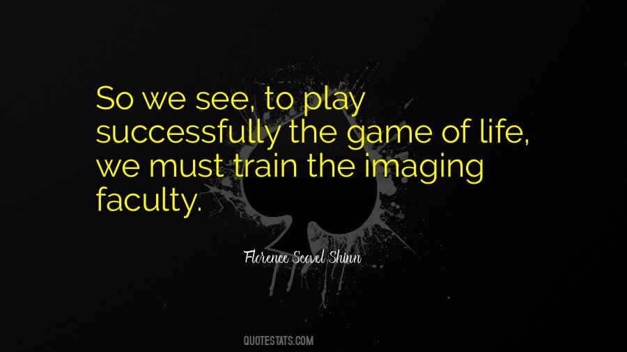 Quotes About Game Of Life #631221