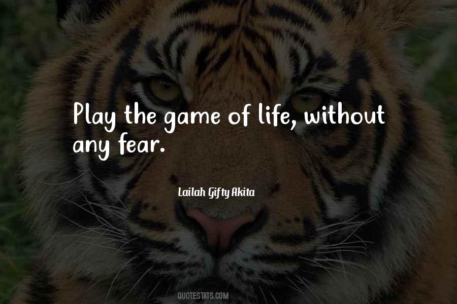 Quotes About Game Of Life #783360