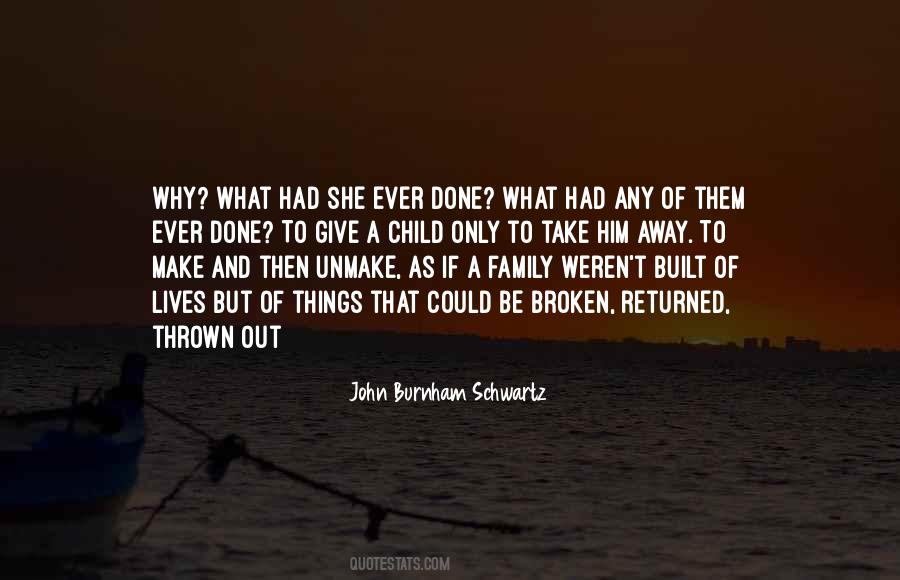 Quotes About A Broken Family #1169291