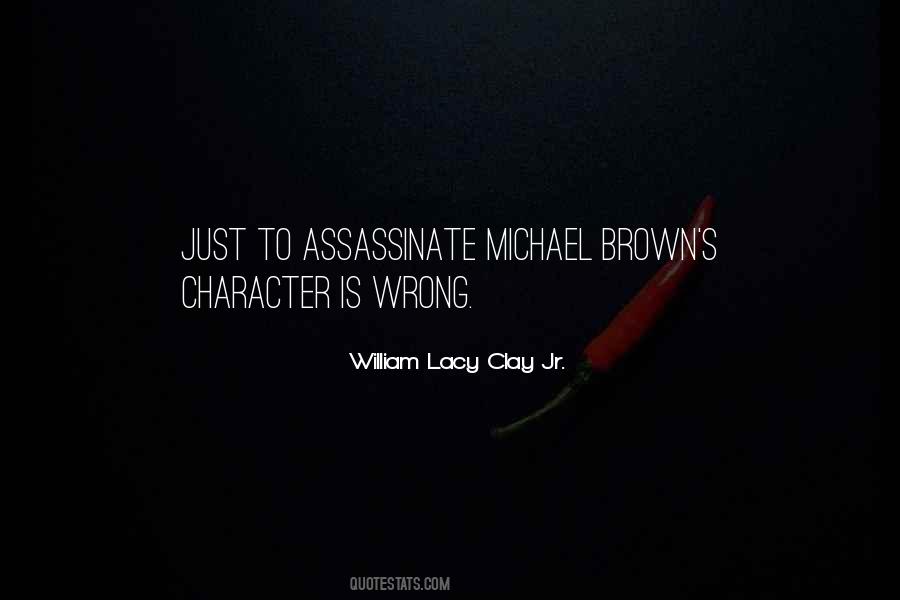 Assassinate My Character Quotes #852097