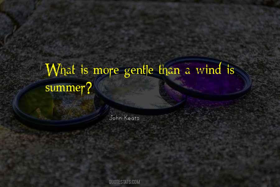 Quotes About Summer Wind #1320110