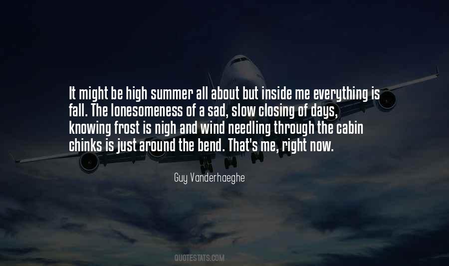 Quotes About Summer Wind #513537