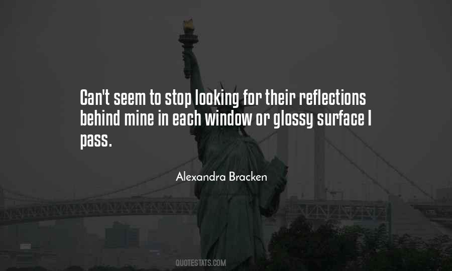Quotes About Window Reflections #1528464