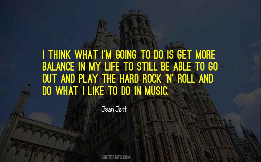 Quotes About Hard Rock Music #1148259