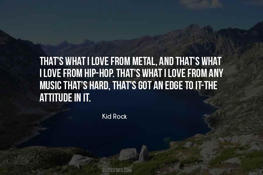 Quotes About Hard Rock Music #1410698