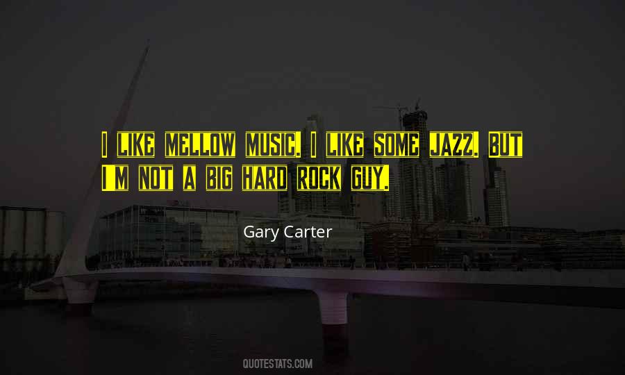 Quotes About Hard Rock Music #568103