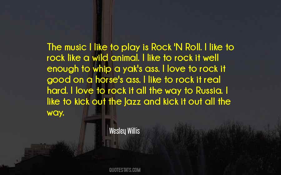 Quotes About Hard Rock Music #962661