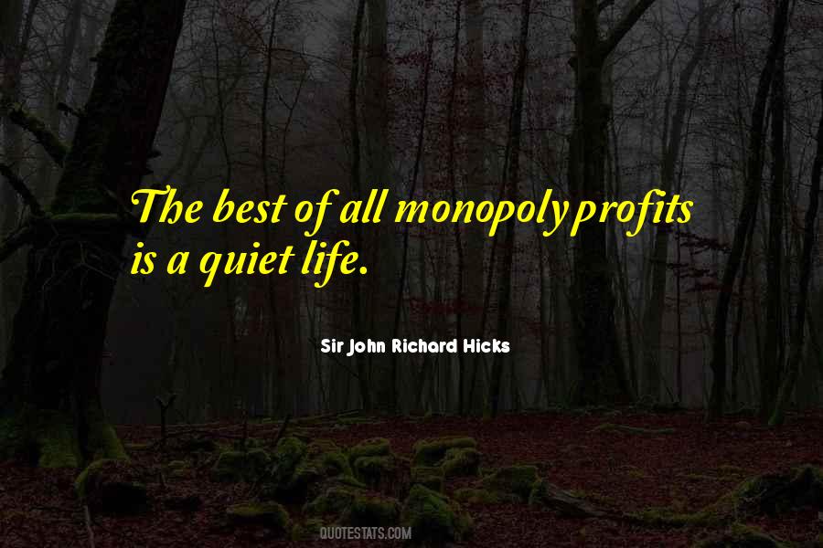 Quotes About Quiet Life #1266672