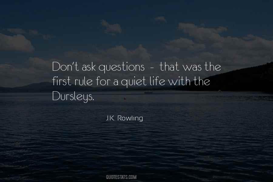 Quotes About Quiet Life #1549191