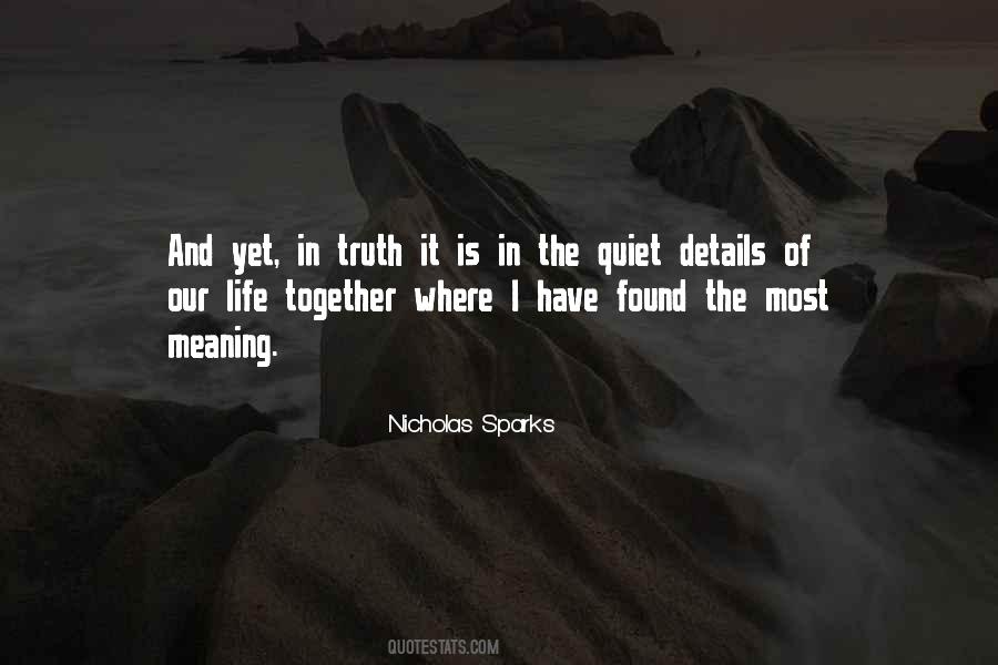 Quotes About Quiet Life #31231