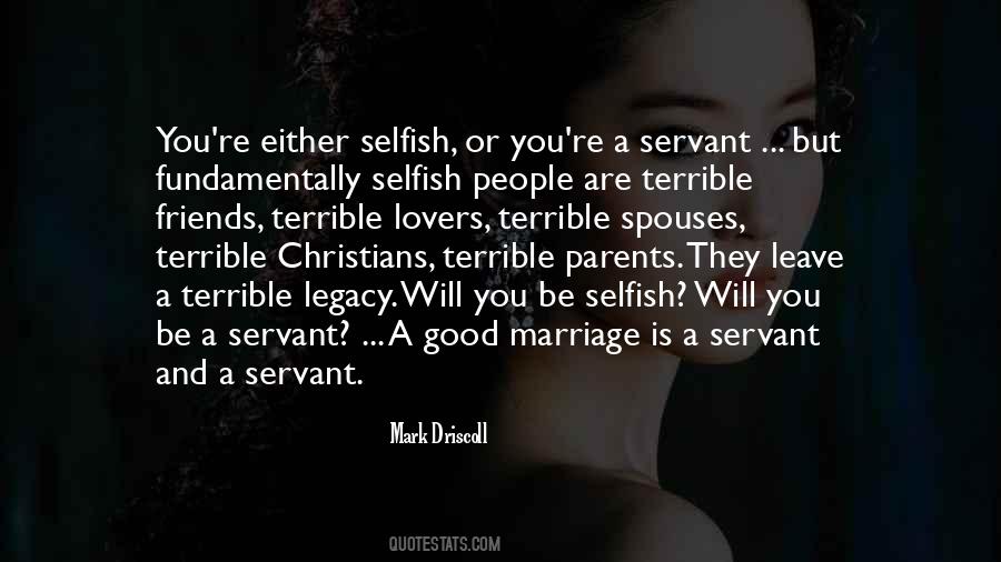 Quotes About Selfish Parents #1864587