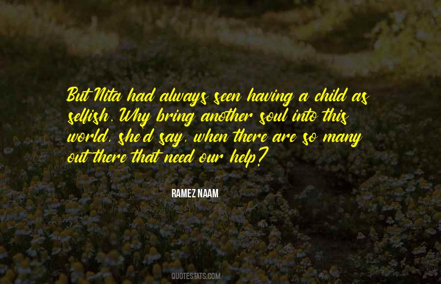 Quotes About Selfish Parents #255668