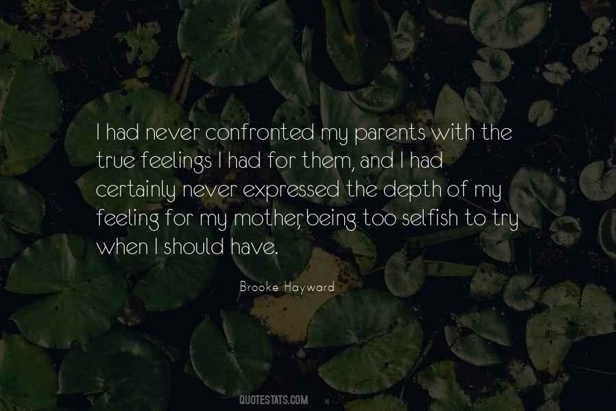 Quotes About Selfish Parents #840995