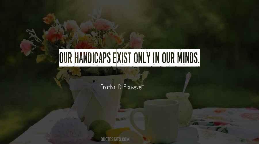 Quotes About Handicaps #1459237