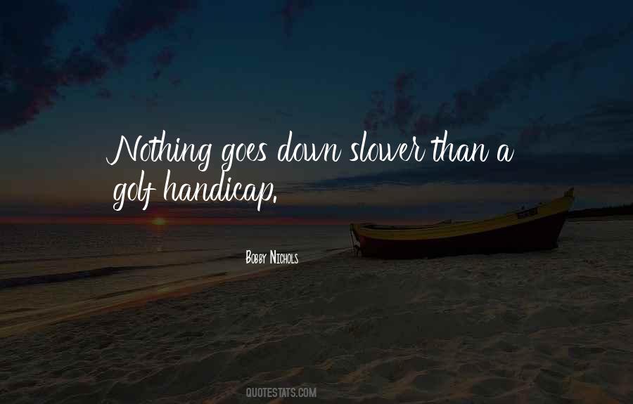 Quotes About Handicaps #598329