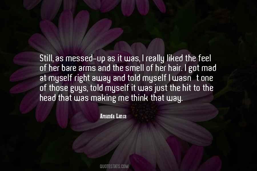 Quotes About Messed Up Guys #1176514