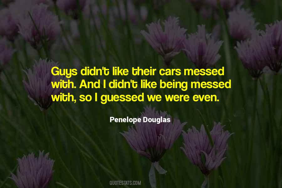 Quotes About Messed Up Guys #258063