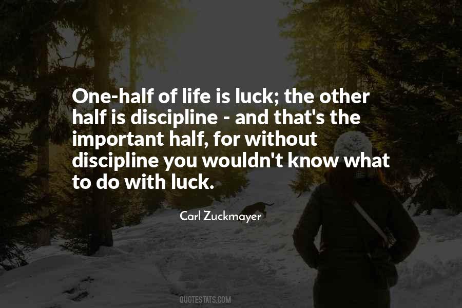 Quotes About Good Luck In Life #1418743