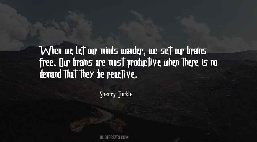 Quotes About Our Minds #1707383