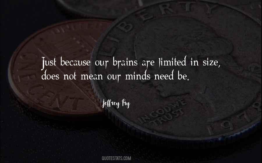 Quotes About Our Minds #1781635