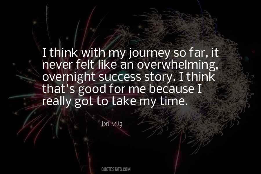 Quotes About All Good Things Take Time #100353