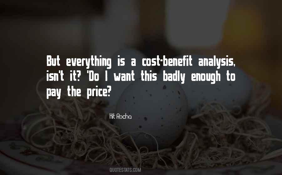 Quotes About Cost Benefit Analysis #1038310