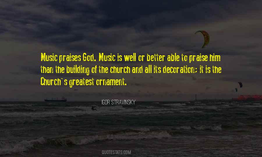 Quotes About Praises To God #1644435